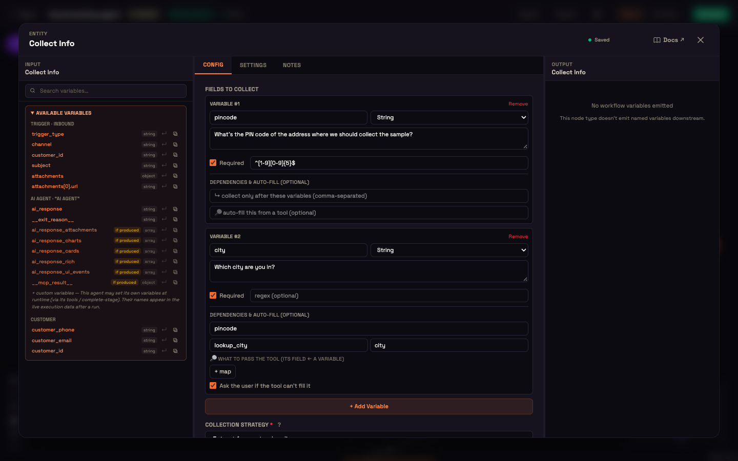 Collect Info with two variables: pincode (String, required, with a pattern) and city (String, required, collected after pincode).
